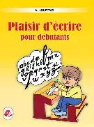 PLAISIR D'ÉCRIRE POUR DÉBUTANTS